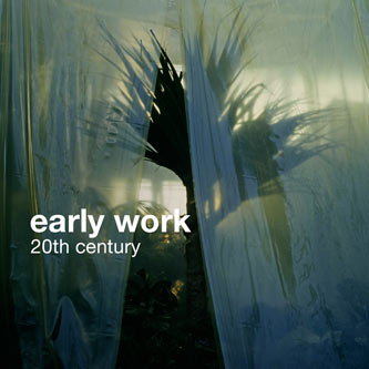 early work | 20th century